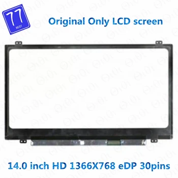 Оригинален 14,0 инча тънък LED LCD екран NT140WHM-N31 N140BGE-EA1 E33 EBA B140XTN03.2 LP140WHU TPA1 TPB1 TPC1 LTN140AT35 M140NWR4