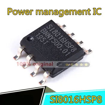 Оригинален чип fidelity SI8016HSP8 S18016 SI8016 СОП-8 чип-управление на мощността