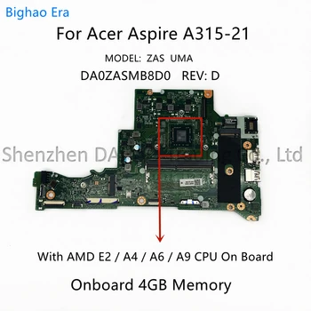 За Acer Aspire A315-21 дънна Платка на лаптоп DA0ZASMB8D0 с процесор E2-9000 A6-9220 A9-9420 4 GB оперативна памет NBGNV1100Y NBGNV1100U NBGNV1100W