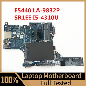 VAW30 LA-9832P дънна Платка за лаптоп Dell Latitude E5440 дънна Платка с процесор SR1EE I5-4310U GT750M 100% Напълно Тествана, Работи добре