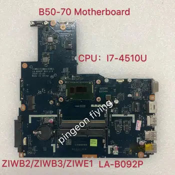 За Lenovo В50-70 дънна платка на лаптоп I7-4510U номер UMA LA-B092P FRU 5B20G45994