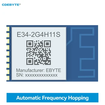 Безжична сериен Модул 2.4 Ghz CDEBYTE E34-2G4H11S с Автоматична Корекция на честотата, Защита От на Смущения, Антена на печатна платка с SMD GFSK с ниско закъснение