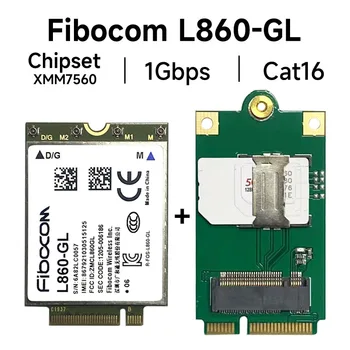 Fibocom L860 L860-GL Cat16 LTE FDD TDD 1 Gbit/s DL Мобилен модул чипсета Intel XMM 7560 LTE-A Pro за Windows, Linux 10