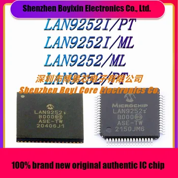 LAN9252I/PT LAN9252I/ML LAN9252/ML LAN9252/PT Нов Оригинален Автентичен чип IC Ethernet